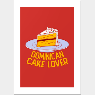 Dominican Cake lover Posters and Art